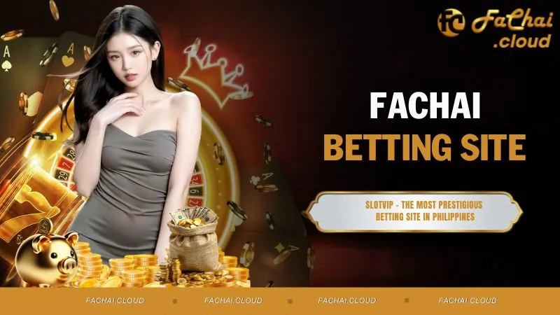 FACHAI Site - Legal Game Portal, Super Fast Withdrawal